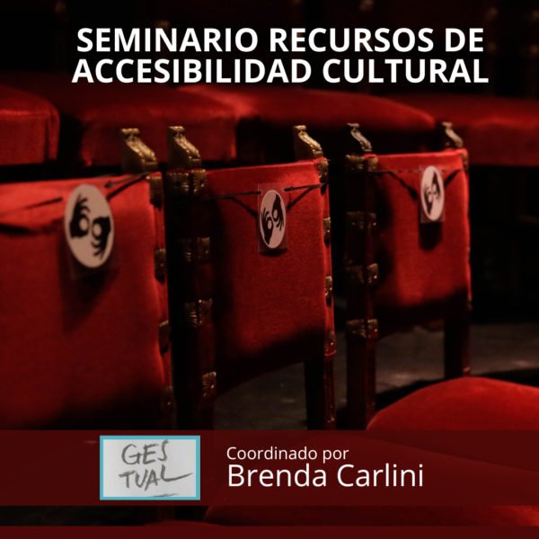 ACCESIBILIDAD EN ARTES ESCÉNICAS